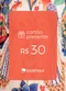 Cartão Presente - Cartão Presente R$ 30,00 - variação: R$ 30,00