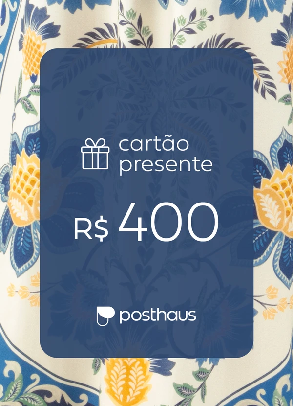 Cartão Presente - Cartão Presente R$ 400,00
