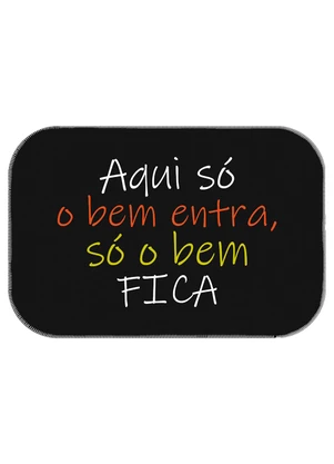 Lar e Lazer - Tapete Aqui Só o Bem Entra 34x60 cm - LAR E LAZER