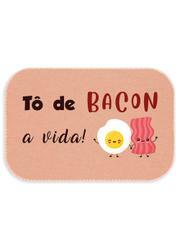 Tapete T de Bacon a Vida! 34x60 cm