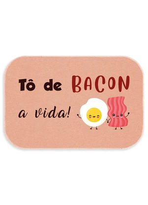 Lar e Lazer - Tapete Tô de Bacon a Vida! 34x60 cm - LAR E LAZER