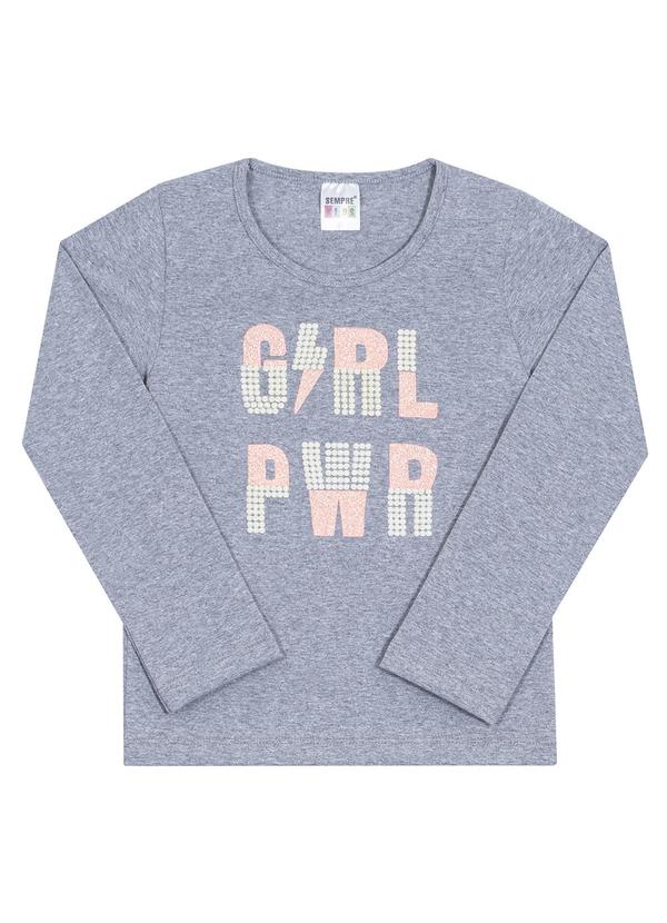 Sempre Kids - Blusa Feminino Girl Power Cinza